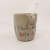 Tasse Paille - "J'vais t'arracher les yeux"