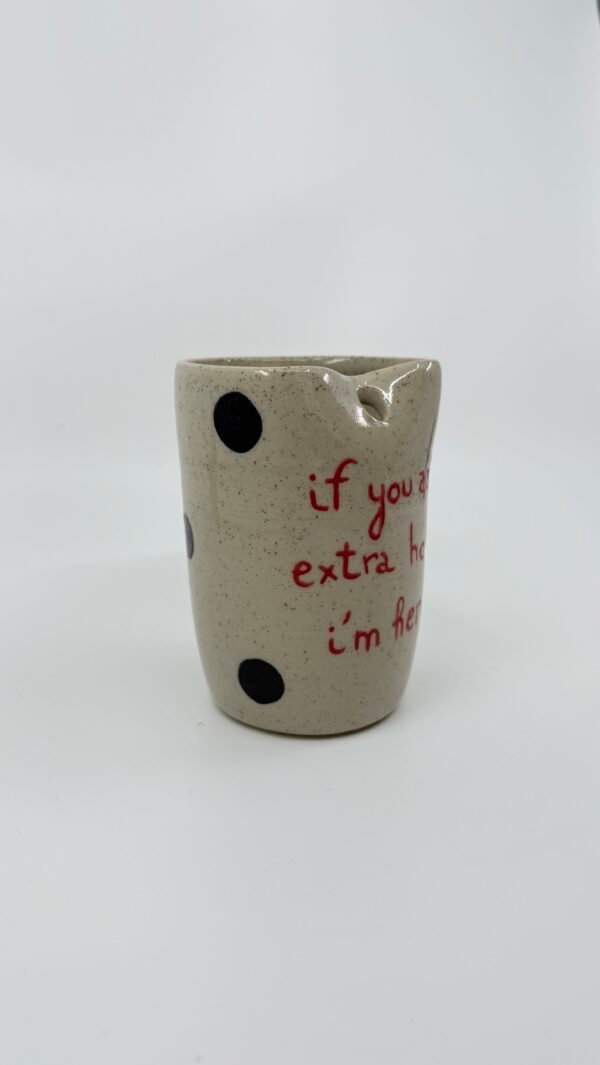 Tasse Paille - "If you ask extra hot i'm here" à pois