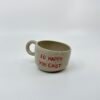 Petite Tasse - "So happy you exist"