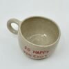 Petite Tasse - "So happy you exist"